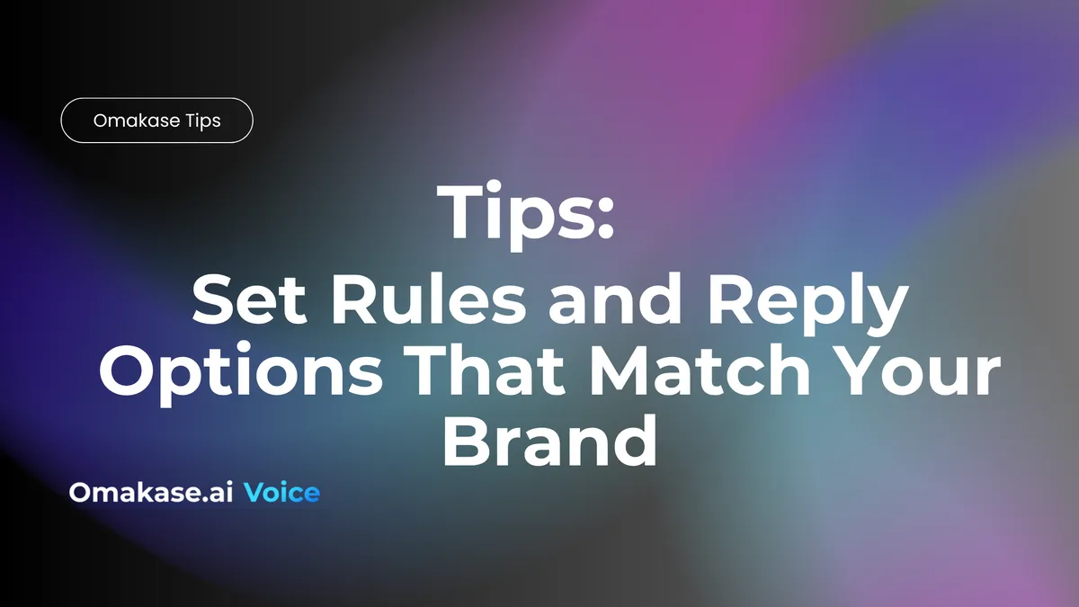 Featured image for Set Rules and Reply Options That Match Your Brand