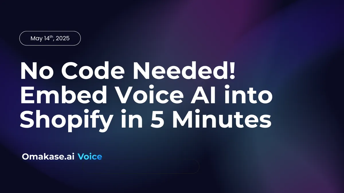 Featured image for No Code Needed! Embed Voice AI into Shopify in 5 Minutes