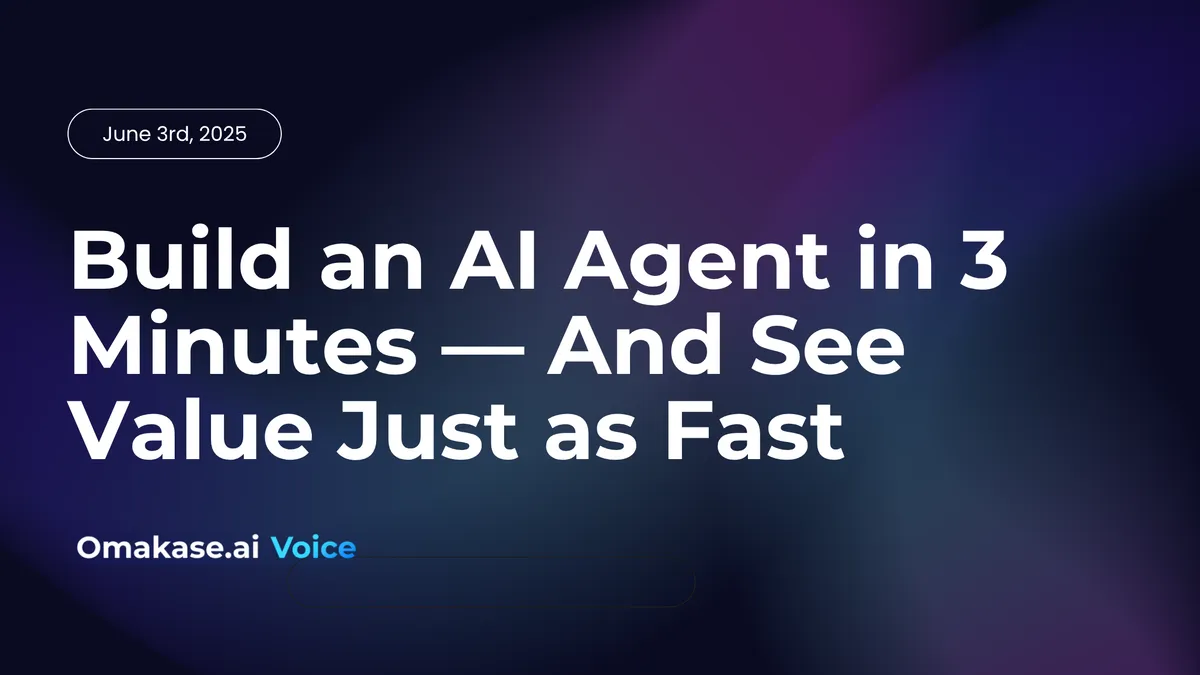 Featured image for Build an AI Agent in 3 Minutes — And See Value Just as Fast